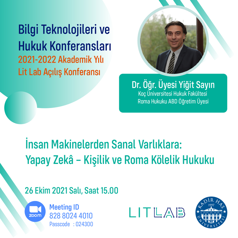 KHAS LITLAB Information Technologies and Law Conferences - Asst. Prof. Yiğit Sayın