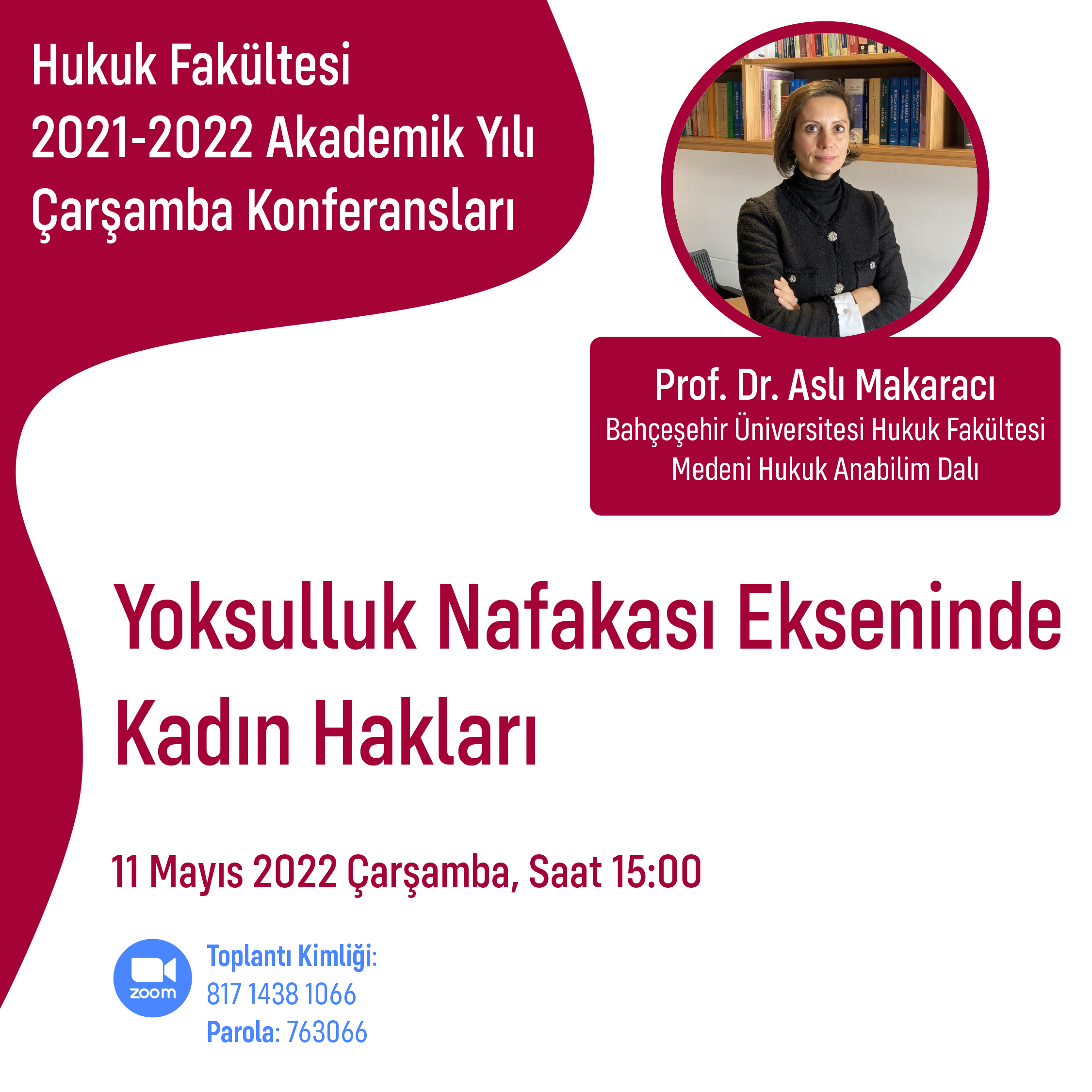 KHAS Faculty of Law Wednesday Conference - Prof. Dr. Aslı Makaracı