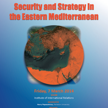 Security and Strategy in the Eastern Mediterranean