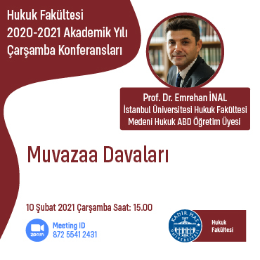 KHAS Hukuk Çarşamba Konferansları - Prof. Dr. Emrehan İnal