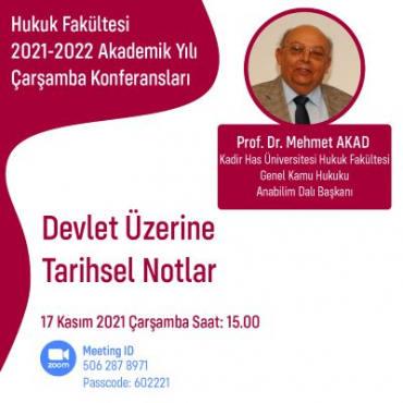 KHAS Hukuk Fakültesi Çarşamba Konferansları - Prof. Dr. Mehmet Akad