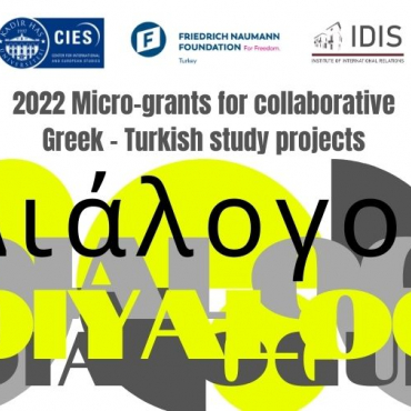 Dialog/Διάλογος/Diyalog/Dialogue 2022 Micro-grants for collaborative Greek – Turkish study projects