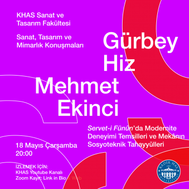 KHAS Art, Design and Architecture Talks - Gürbey Hiz and Mehmet Ekinci