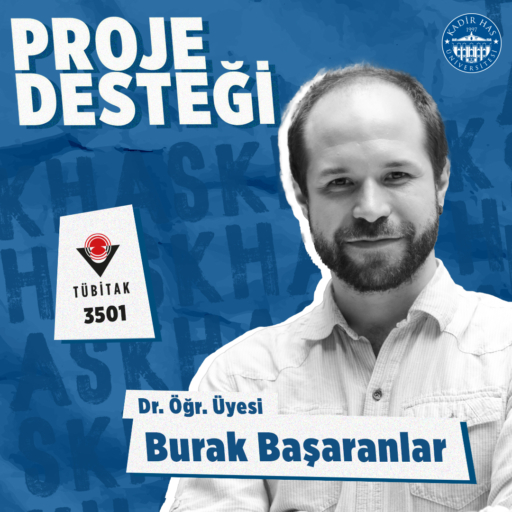 New Project Support from TÜBİTAK 3501 Program to Asst. Prof. Burak Başaranlar
