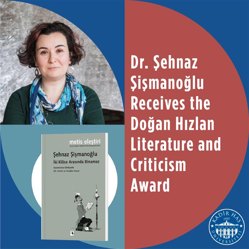 Prof. Dr. Assist. Doğan Hızlan Literature Criticism and Review Award to Şehnaz Şişmanoğlu