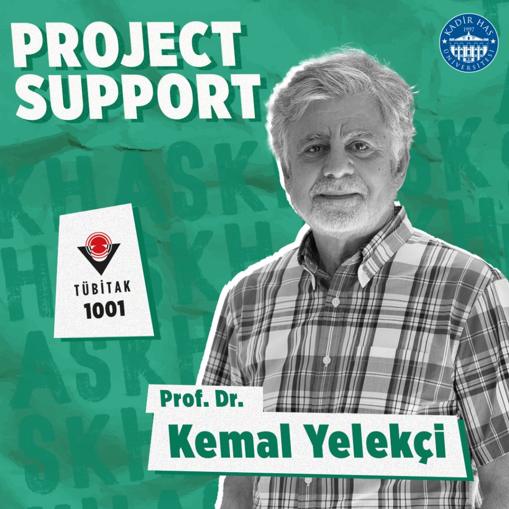 TÜBİTAK 1001 Grant for Prof. Dr. Kemal Yelekçi