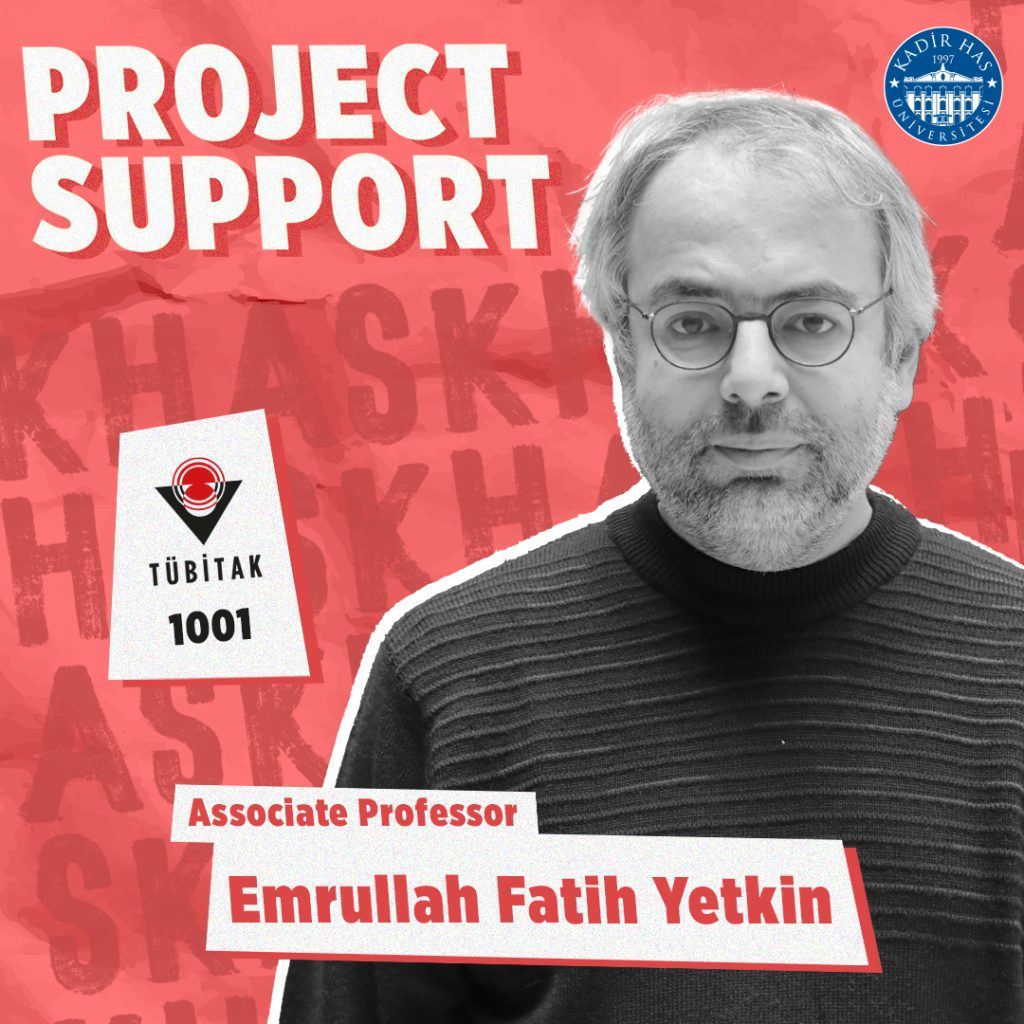 Assoc. Prof. Dr. Emrullah Fatih Yetkin Receives TÜBİTAK 1001 Project Support