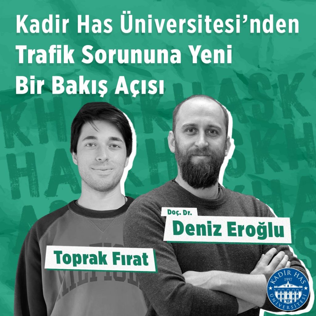 Kadir Has Üniversitesi’nden Trafik Sorununa Yeni Bir Bakış Açısı