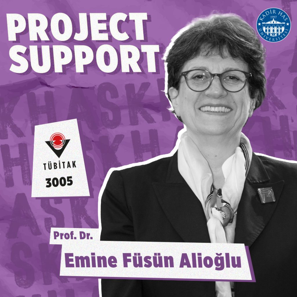 TÜBİTAK 3005 Project Support for Prof. Dr. Emine Füsün Alioğlu