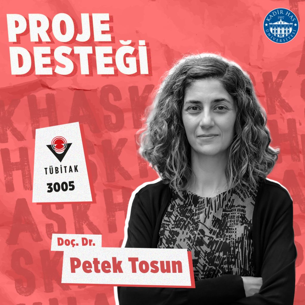 Doç. Dr. Petek Tosun’a TÜBİTAK 3005 Proje Desteği
