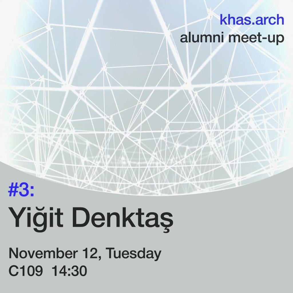 Alumni Meet-up Series 3: Yiğit DENKTAŞ