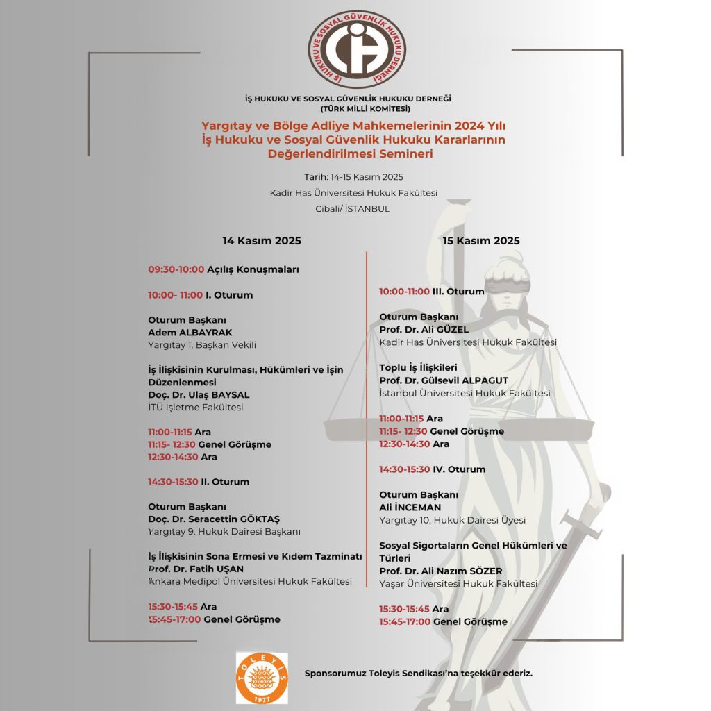 Yargıtay ve Bölge Adliye Mahkemelerinin İş Hukuku ve Sosyal Güvenlik Hukuku Kararlarının Değerlendirilmesi