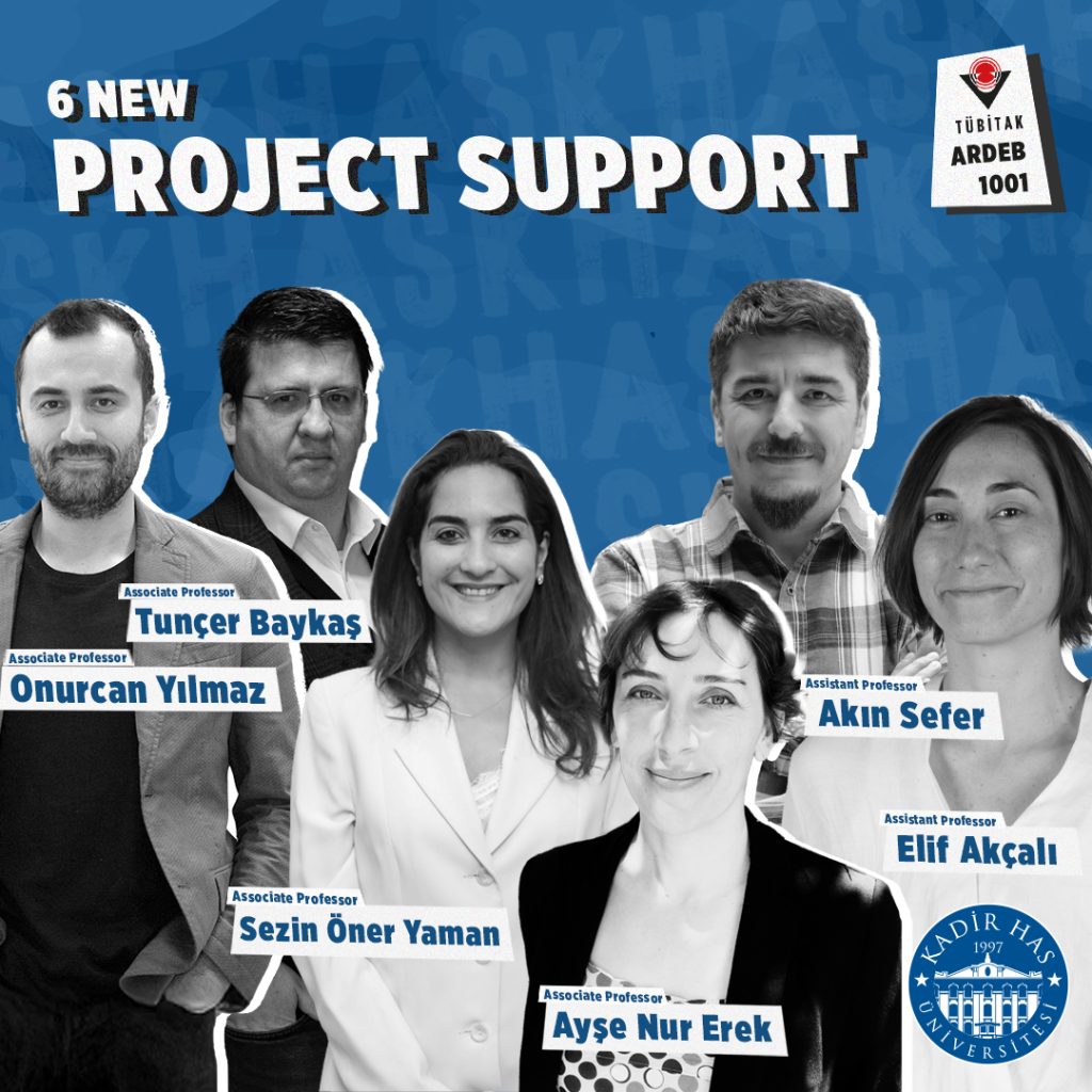 KHAS Receives Funding for 6 New Projects Under the TÜBİTAK ARDEB 1001 Program