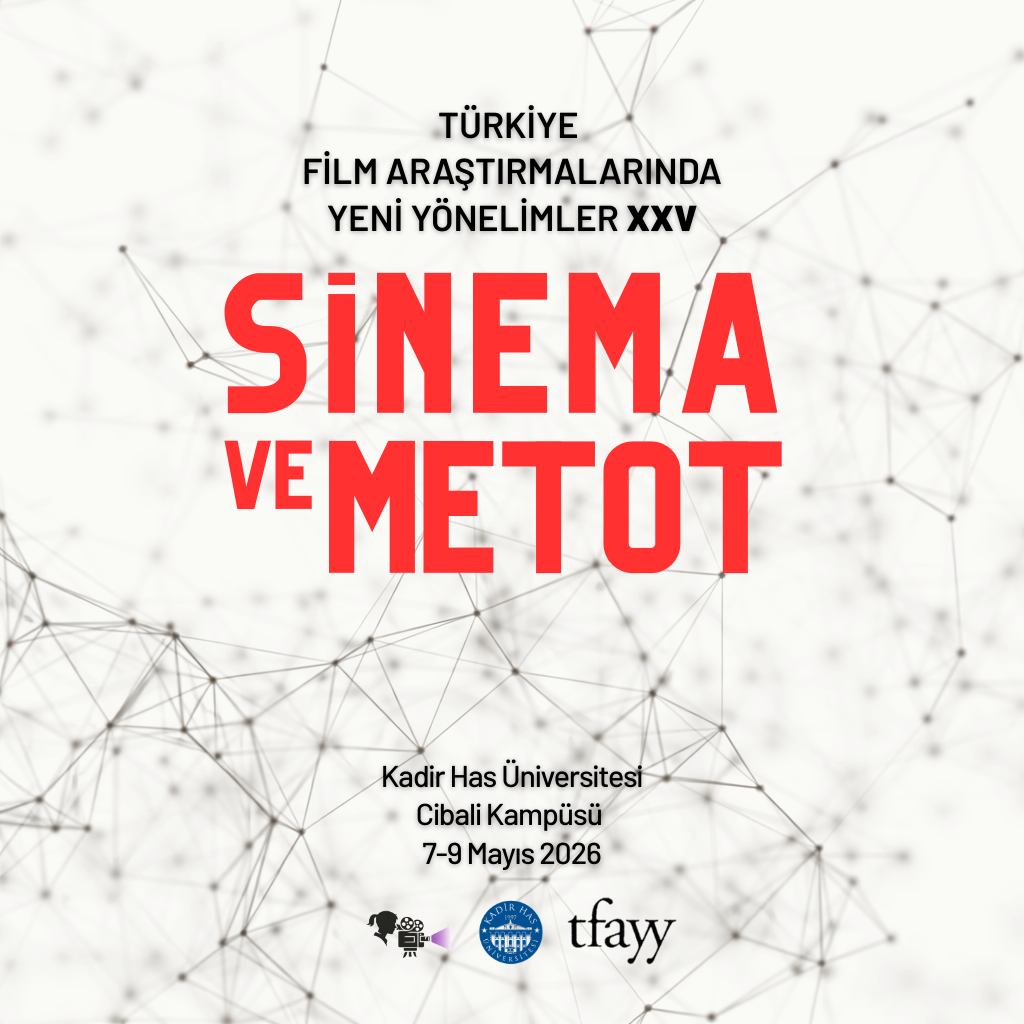 XXV. Türkiye Film Araştırmalarında Yeni Yönelimler Konferansı’nın Çağrı Metni Yayınlandı