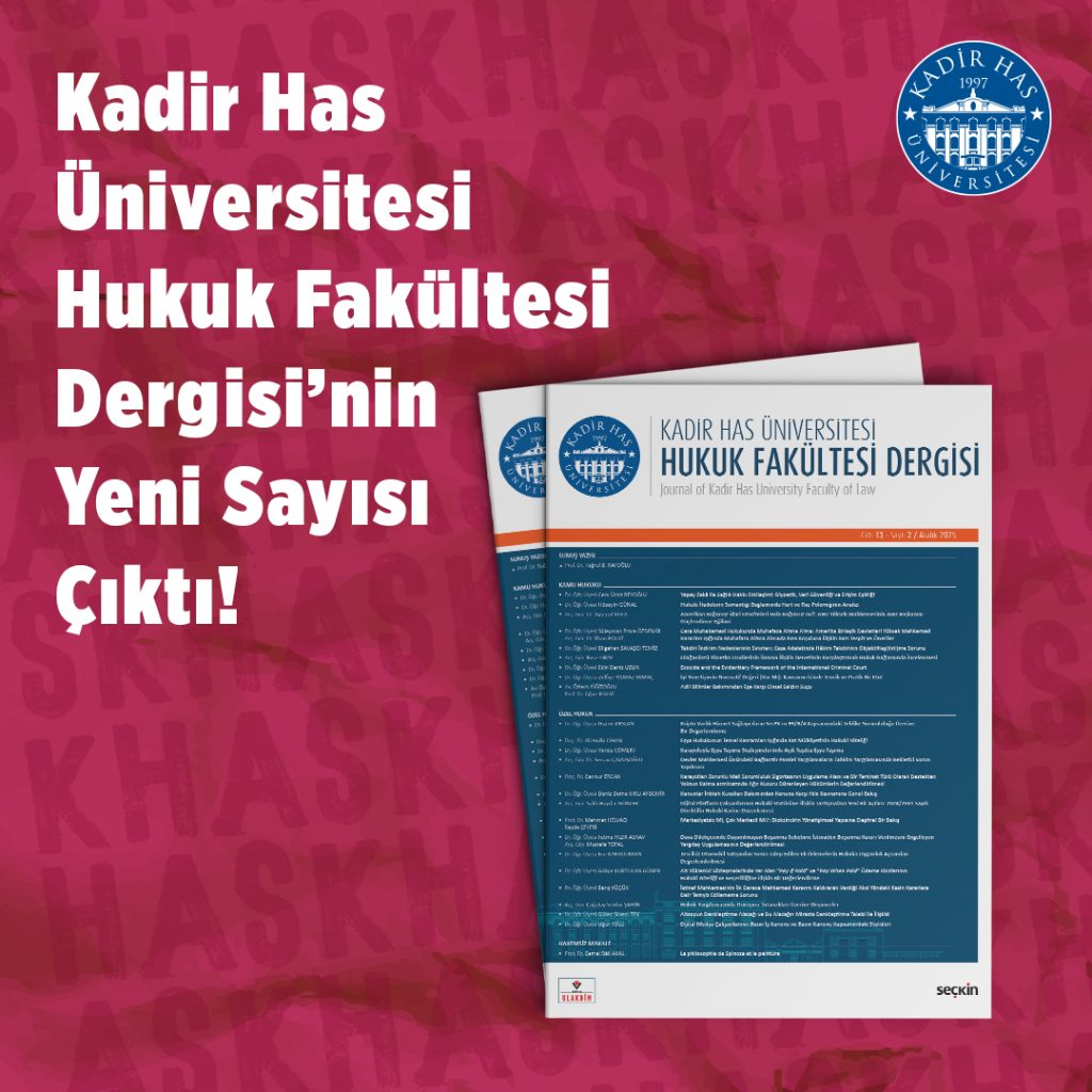 KHAS Hukuk Fakültesi Dergisi’nin Yeni Sayısı Çıktı!