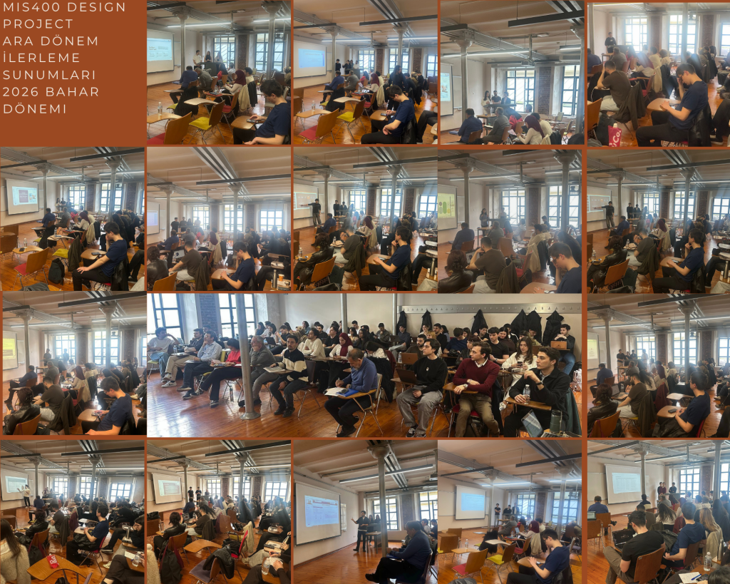Yönetim Bilişim Sistemleri 4. Sınıf Öğrencileri MIS400 Kapsamında Ara Dönem İlerleme Sunumlarını Gerçekleştirdi
