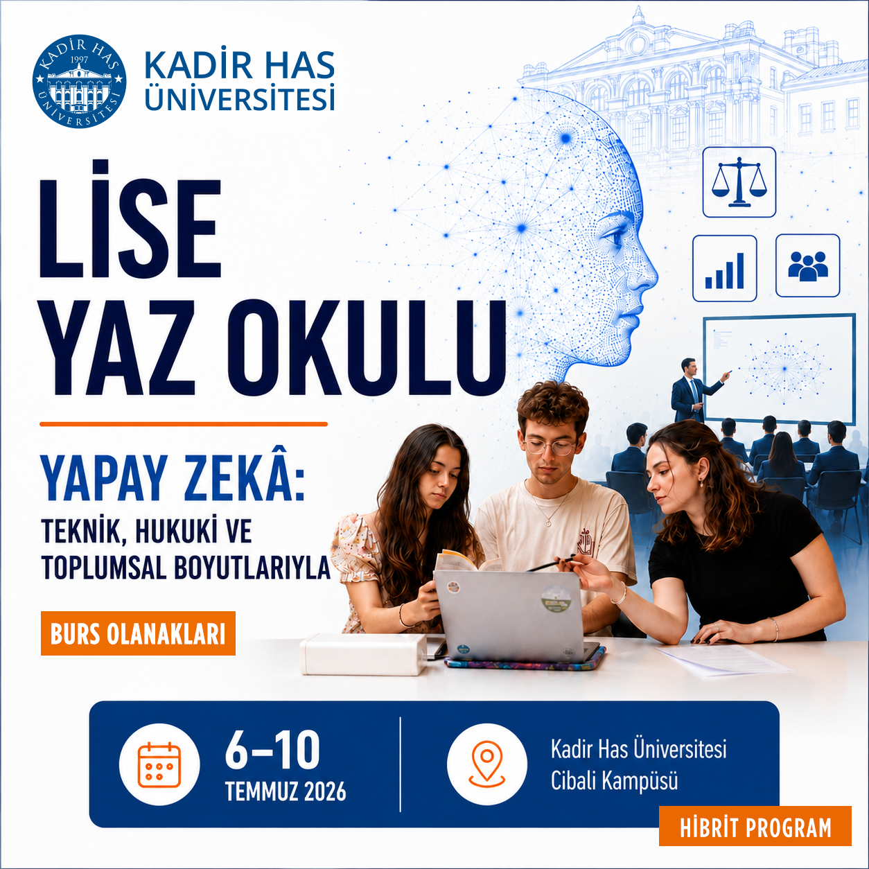 Kadir Has Üniversitesi Lise Yaz Okulu