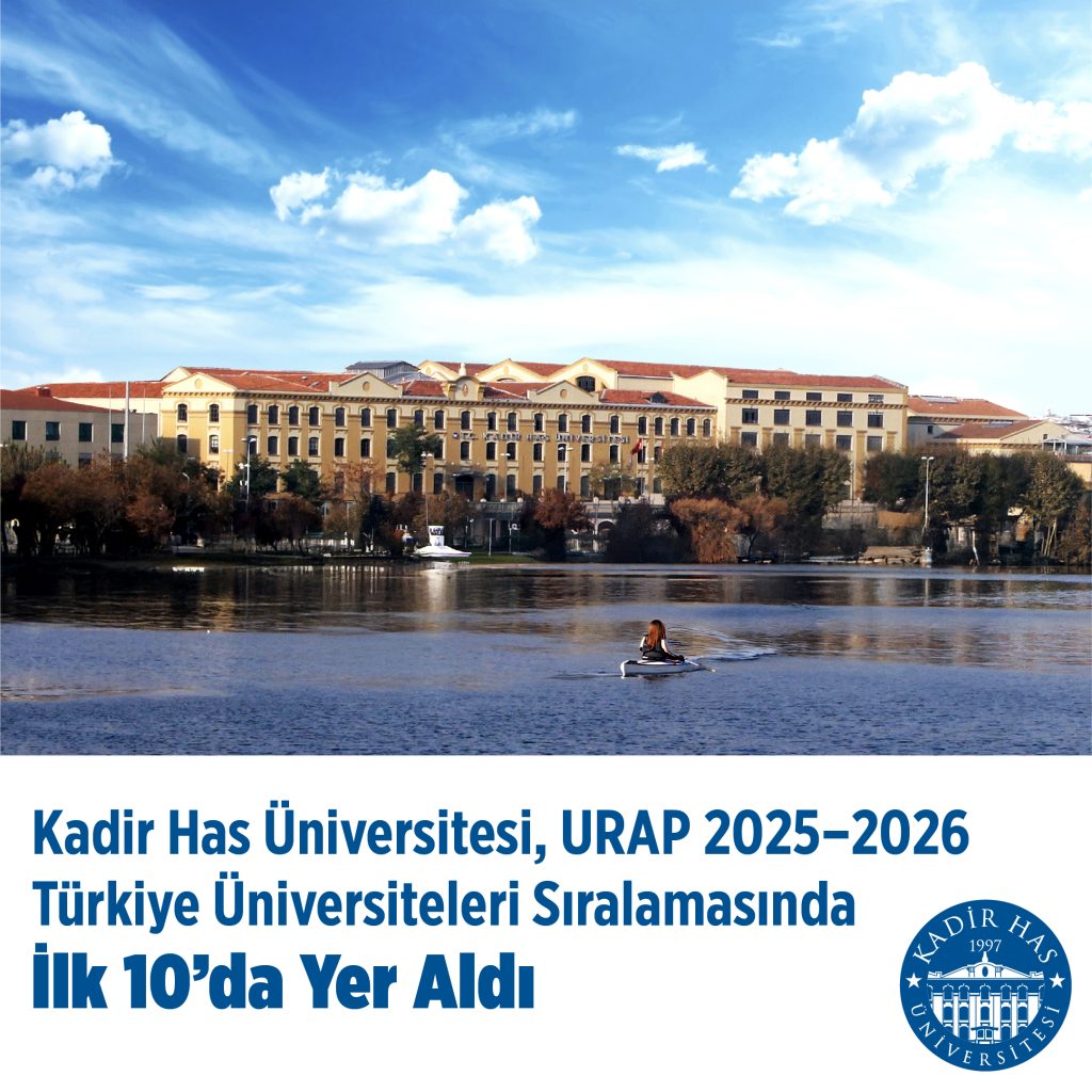 Kadir Has Üniversitesi, URAP 2025–2026 Türkiye Üniversiteleri Sıralamasında İlk 10’da Yer Aldı