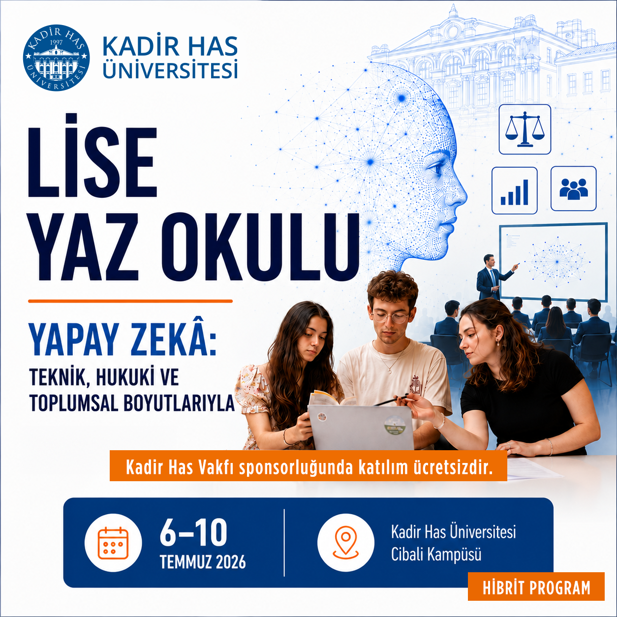 Kadir Has Üniversitesi Lise Yaz Okulu